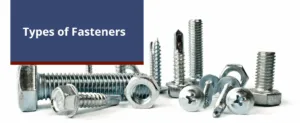 Fastener Types