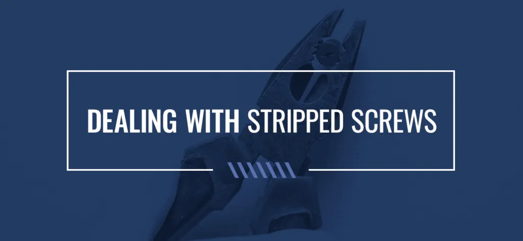 dealing with stripped screws